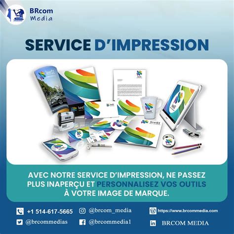 BRCom MEDIA Met A Votre Disposition Un Service D Impression Digitale De