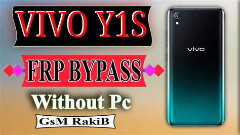 VIVO Y1S FRP BYPASS WITHOUT PC VIVO Y1S GOOGLE ACCOUNT REMOVE GSM RAKIB