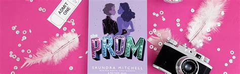 The Prom The Novel Based On The Hit Broadway Musical Ebook Mitchell Saundra Sklar Matthew