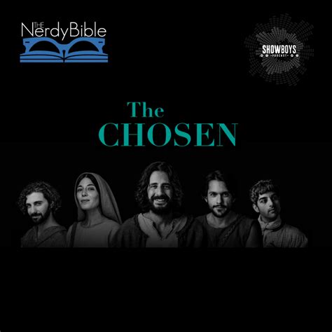 The Chosen Series - The Nerdy Bible