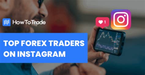 Top 25 Forex Traders To Follow On Instagram For 2025