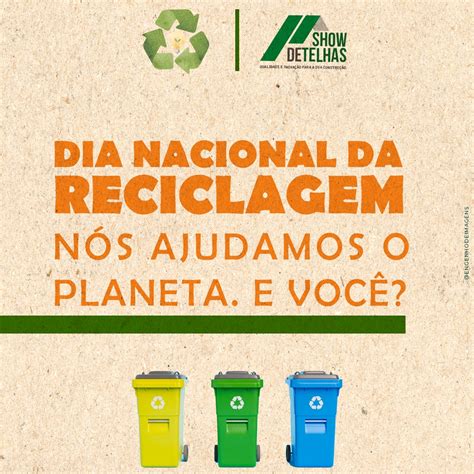 Dia Nacional Da Reciclagem Show De Telhas Materiais Para Constru O