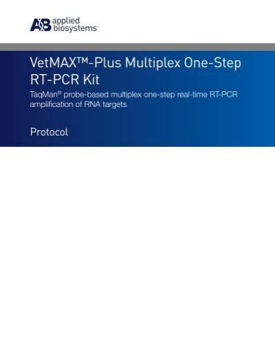 Vetmax Plus Multiplex One Step Rt Pcr Kit Protocol Invitrogen