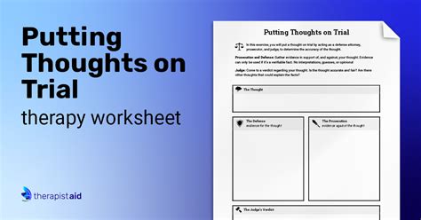 Cognitive Restructuring Thoughts On Trial Worksheet Therapist Aid