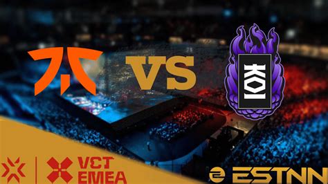 Koi Vs Fnatic Preview And Predictions Vct Emea League