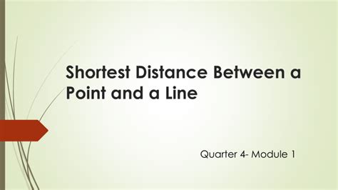 Module 1- Shortest Distance Between a Point and a Line