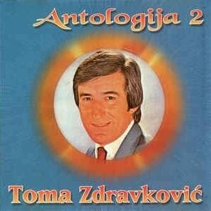 Toma Zdravković Antologija 2 Lyrics and Tracklist Genius