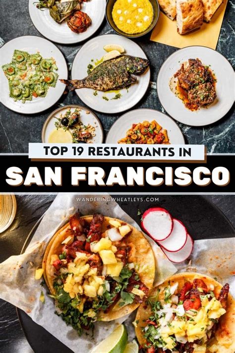 The 19 Best Restaurants in San Francisco You Have To Try! – Wandering ...