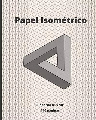 Libro Papel Isom Trico Cuaderno De P Ginas Isom Tricas Par Meses