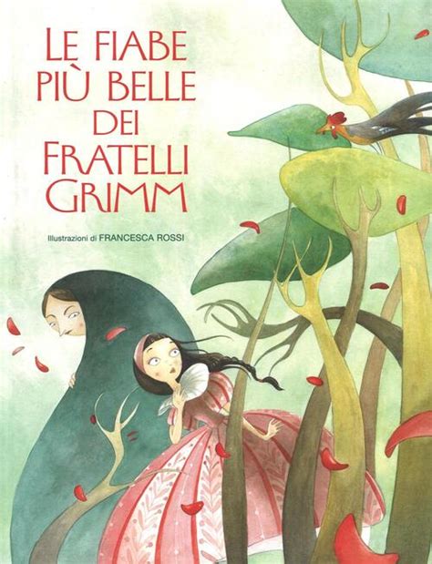 Le fiabe più belle dei fratelli Grimm Ediz illustrata Libro