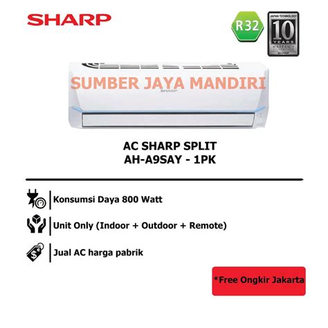 Jual AC SHARP SPLIT STANDARD AH A9SAY 1 PK Shopee Indonesia