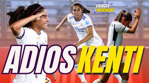 Novedades Vikingas Adi S Kenti Real Madrid Femenino Vikingas Y