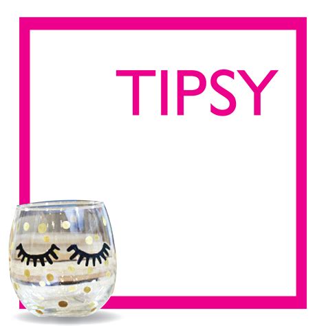 tipsy  partner    shop  exciting