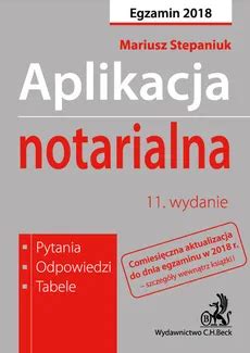 Aplikacja Notarialna Pytania Odpowiedzi Tabele Egzamin 2018 Mariusz