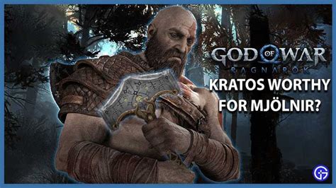 God Of War Ragnarok Is Kratos Worthy To Lift Thors Hammer Mjolnir