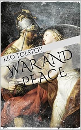 War And Peace Complete Edition Translated Kindle Edition By