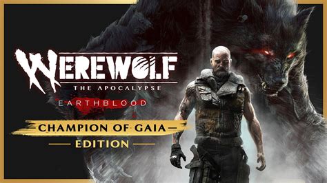 Werewolf: The Apocalypse - Earthblood - Champion of Gaia | PC Steam Game | Fanatical