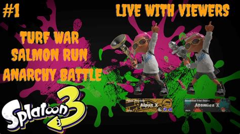 Splatoon 3 Live With Viewers 1 Turf War Salmon Run Anarchy