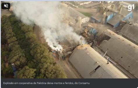 Sobe Para 7 O Nº De Mortos Em Explosão Em Silo Em Cooperativa Agrícola