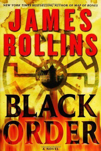 Black Order A Sigma Force Novel Black Order James Rollins Books