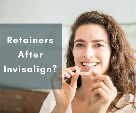 Wearing Retainers After Invisalign Best Long Term Results