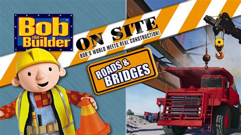 Bob the Builder: Roads and Bridges - Watch Movie on Paramount Plus