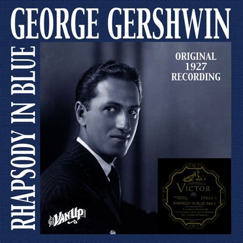 Rhapsody In Blue Original Recording Single By George Gershwin