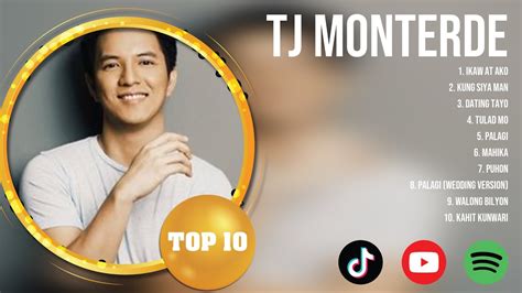 T J M O N T E R D E Greatest OPM Tagalog Music Playlist Top 100