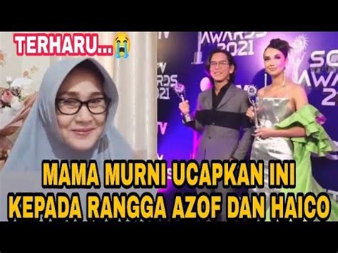 Terharu Inilah Ucapan Mama Murni Kepada Rangga Azof Dan Haico