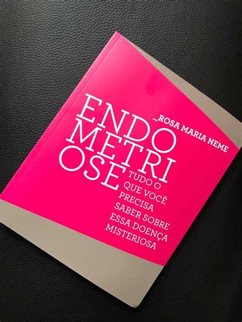 Livro Endometriose Tudo O Que Voc Precisa Saber Sobre Essa Doen A