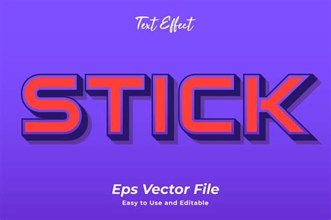 Premium Vector Text Effect Stick Editable And Easy To Use Premium Vector