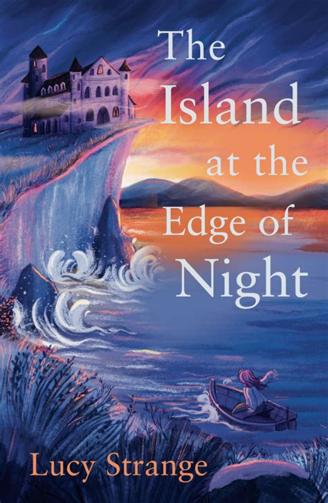 Chicken House Books - The Island at the Edge of Night