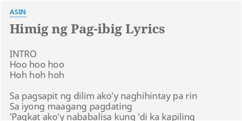 "HIMIG NG PAG-IBIG" LYRICS by ASIN: INTRO Hoo hoo hoo...