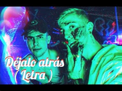 Robleis Rushlai Dejalo Atr S Letra Youtube