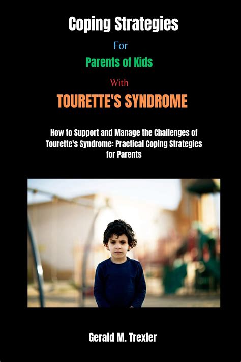 Coping Strategies for Parents of Kids with Tourette's Syndrome: How to