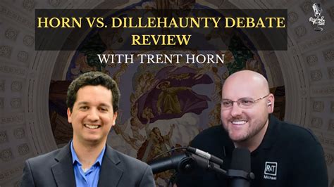 The Horn Vs Dillahunty Debate Review With Trent Horn Youtube