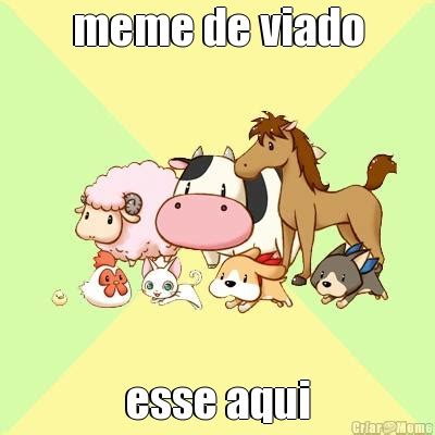 Meme De Viado Esse Aqui Meme Criarmeme Br