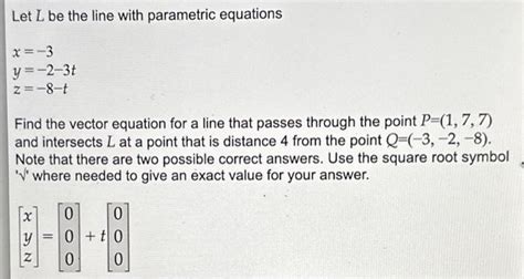 Solved Let L Be The Line With Parametric Equations Chegg