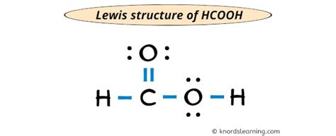 Lewis Structure Of HCOOH Formic Acid In 6 Simple Steps