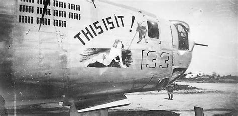 B-24 Liberator nose art This Is It 307th Bomb Group | World War Photos