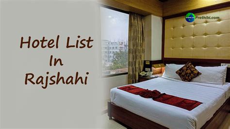 List of Hotels in Rajshahi, Bangladesh - Prethibi.com