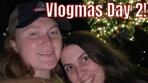 Vlogmas Day 2 Christmas Tree Lighting Youtube