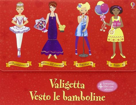 Valigetta Vesto Le Bamboline Con Adesivi Ediz Illustrata Danzatrici