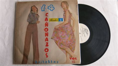 Vinyl Vinilo Lp Acetato 14 Cañonazos Bailables Vol 15 MercadoLibre