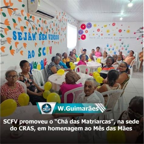 Wenceslau Guimar Es Scfv Promoveu O Ch Das Matriarcas Na Sede Do