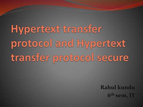 hypertext transfer protocol  hypertext transfer protocol securehttp
