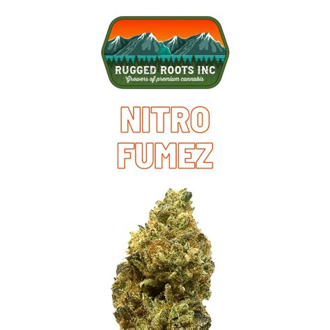 Rugged Roots Nitro Fumez G Rugged Roots