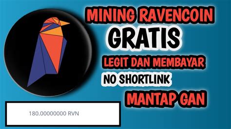 MINING RAVENCOIN ANDROID TERCEPAT GRATIS 2022 SITUS MINING RVN