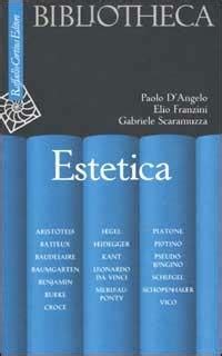 Estetica Paolo D Angelo Elio Franzini Libro Raffaello Cortina