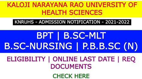 Knruhs Admission Notification 2021 For Bpt B Sc Mlt B Sc Nursing